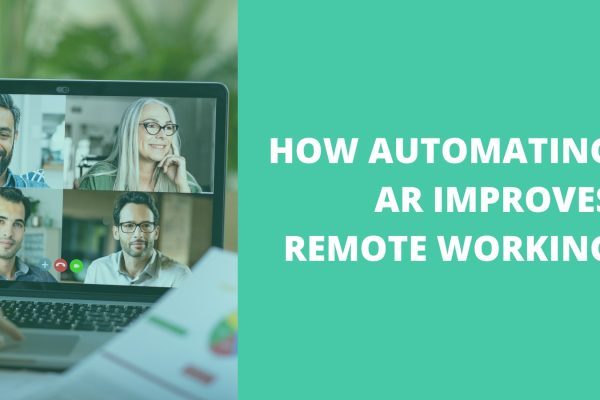 How automating AR improves remote working